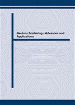 Neutron Scattering - Advances and Applications