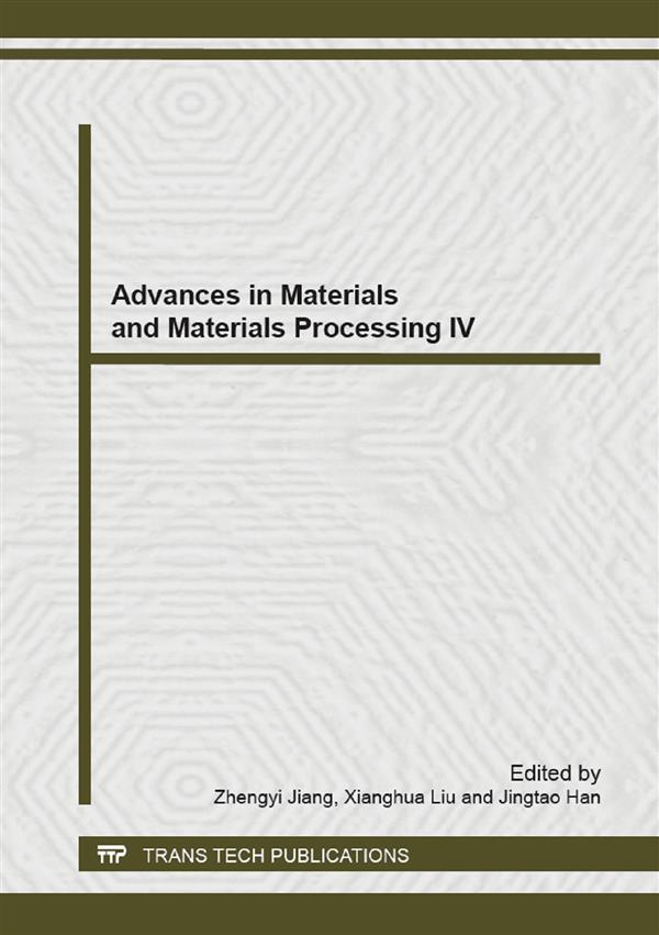 Advances in Materials and Materials Processing IV