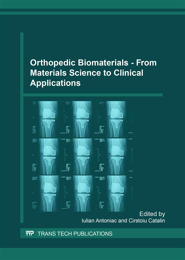 Orthopedic Biomaterials - From Materials Science to Clinical Applications