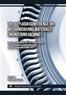The 11th Asia Conference on Mechanical and Materials Engineering (ACMME)