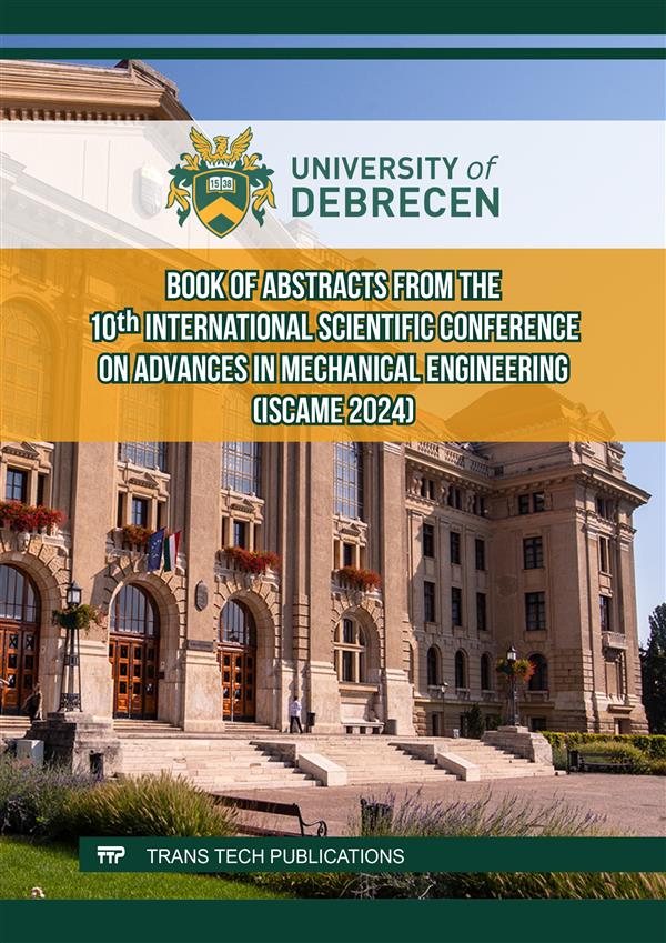 Book of Abstracts from the 10th International Scientific Conference on Advances in Mechanical Engineering (ISCAME 2024)