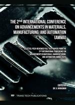 The 2nd International Conference on Advancements in Materials, Manufacturing, and Automation (AMMA)