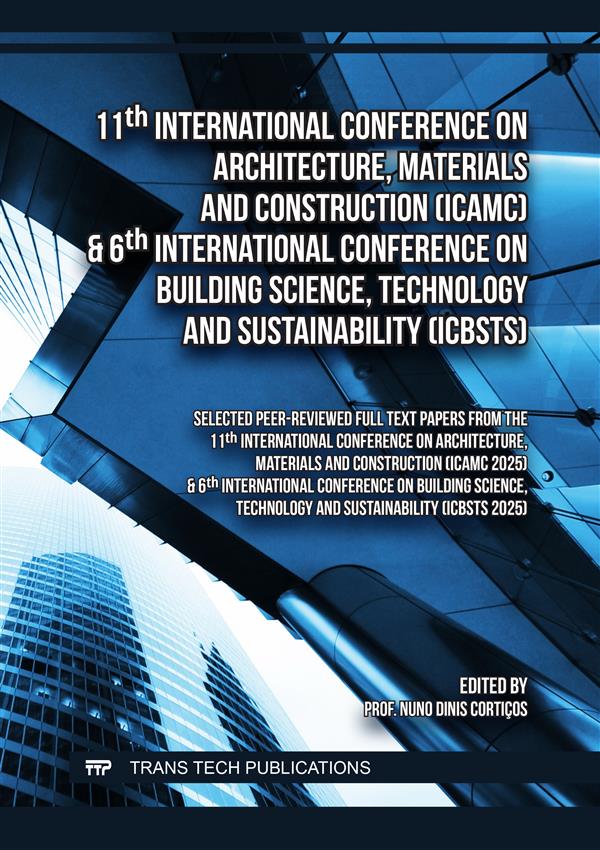 11th Int. Conf. on Architecture, Materials and Construction (ICAMC) & 6th Int. Conf. on Building Science, Technology and Sustainability (ICBSTS)