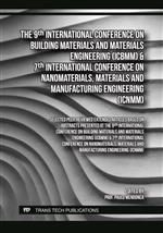 The 9th Int. Conf. on Building Materials and Materials Engineering (ICBMM) & 7th Int. Conf. on Nanomaterials, Materials and Manufacturing Engineering (ICNMM)