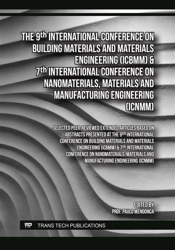 The 9th Int. Conf. on Building Materials and Materials Engineering (ICBMM) & 7th Int. Conf. on Nanomaterials, Materials and Manufacturing Engineering (ICNMM)