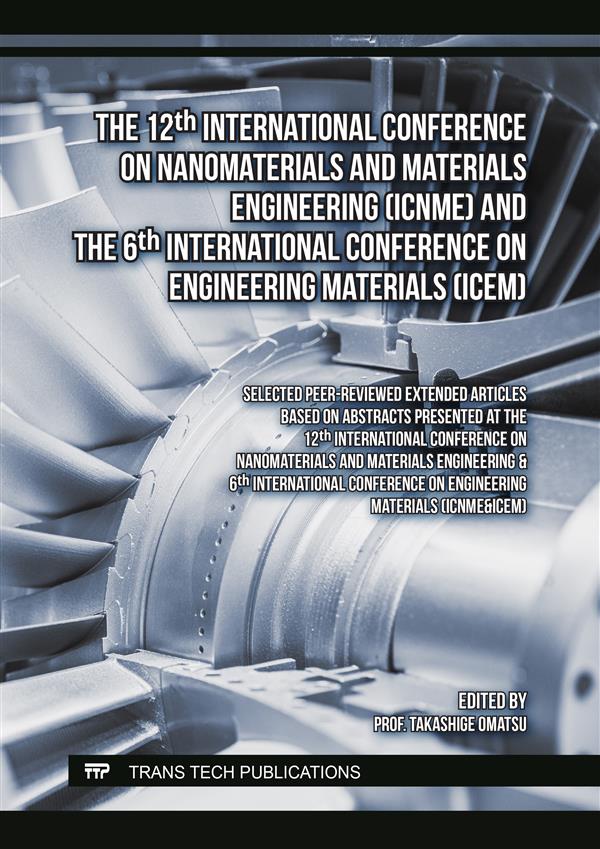 The 12th International Conference on Nanomaterials and Materials Engineering (ICNME) and the 6th International Conference on Engineering Materials (ICEM)