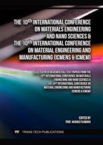 The 10th Int. Conf. on Materials Engineering and Nano Sciences & the 10th Int. Conf. on Material Engineering and Manufacturing (ICMENS & ICMEM)