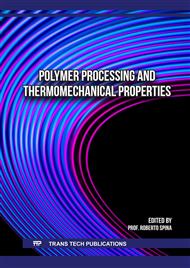 Polymer Processing and Thermomechanical Properties