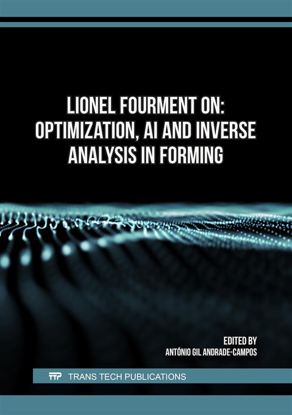 Lionel Fourment on: Optimization, AI and Inverse Analysis in Forming