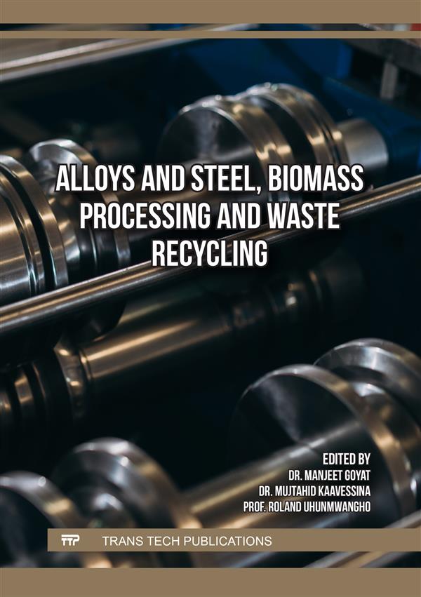 Alloys and Steel, Biomass Processing and Waste Recycling
