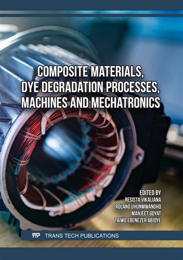 Composite Materials, Dye Degradation Processes, Machines and Mechatronics