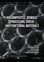 Biocomposites, Biomass Processing, Green and Functional Materials