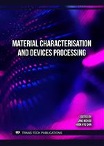 Material Characterisation and Devices Processing