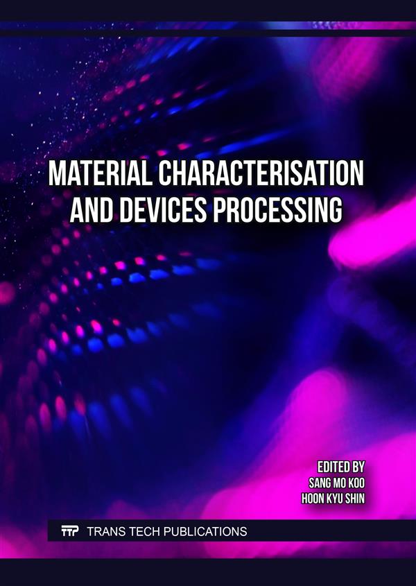 Material Characterisation and Devices Processing