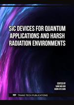 SiC Devices for Quantum Applications and Harsh Radiation Environments