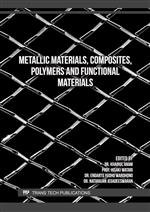 Metallic Materials, Composites, Polymers and Functional Materials