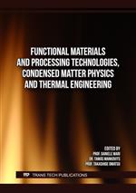 Functional Materials and Processing Technologies, Condensed Matter Physics and Thermal Engineering