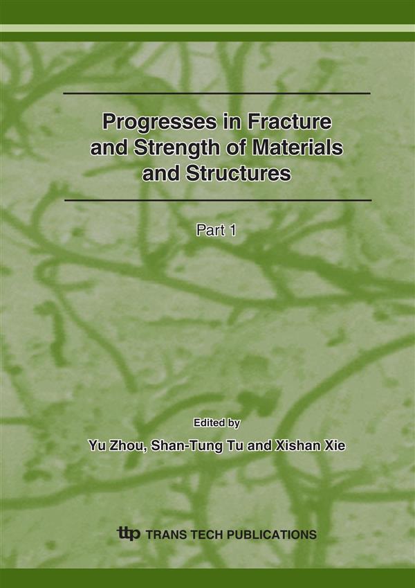 Progresses in Fracture and Strength of Materials and Structures